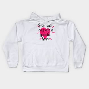 Positive quote Kids Hoodie